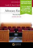 Advocacy Excellence: The Jury Trial (2nd Edition) - 9798889061588