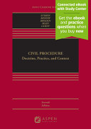 Civil Procedure: Doctrine, Practice, and Context (7th Edition) - 9798889061793