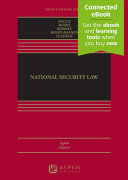 National Security Law (8th Edition) - 9798889062905