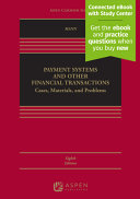 Payment Systems and Other Financial Transactions (8th Edition) - 9798889066392