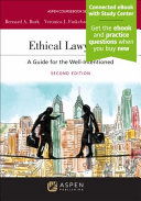 Ethical Lawyering: A Guide for the Well-Intentioned (2nd Edition) - 9798892074384