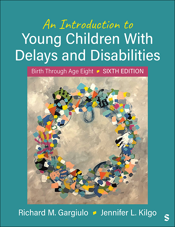 An Introduction to Young Children with Delays and Disabilities (6th Edition) - 9781071859216