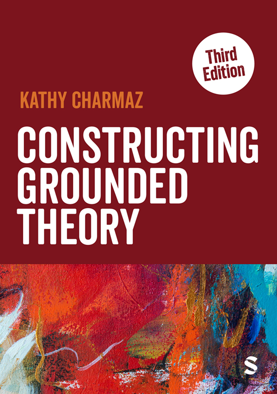 Constructing Grounded Theory (3rd Edition) - 9781526426604