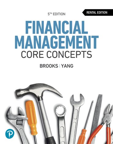 Financial Management: Core Concepts (5th Edition) - 9780135355817