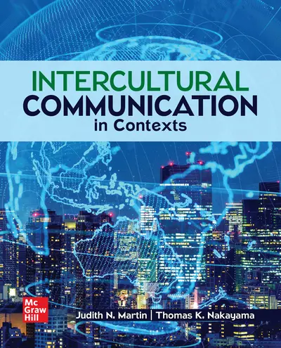 Intercultural Communication in Contexts (Evergreen Release) - 9781266597091
