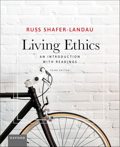 Living Ethics: An Introduction with Readings (3rd Edition) - 9780197768143