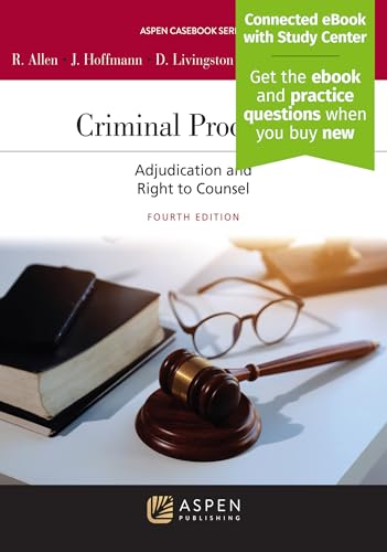 Criminal Procedure: Adjudication and Right to Counsel (4th Edition) - 9798889061854