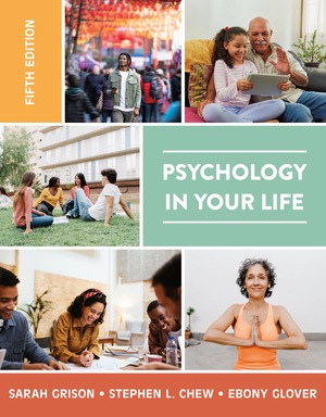 Psychology in Your Life (5th Edition) - 9781324114574